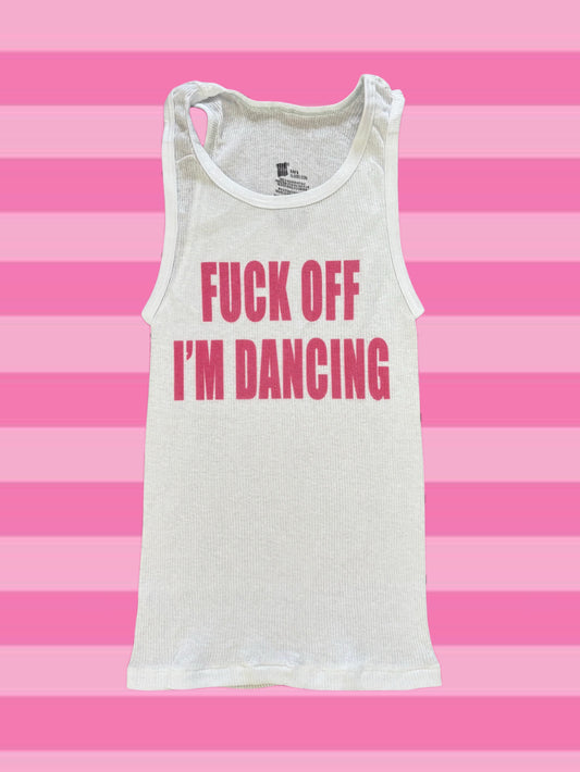 f off dancing!